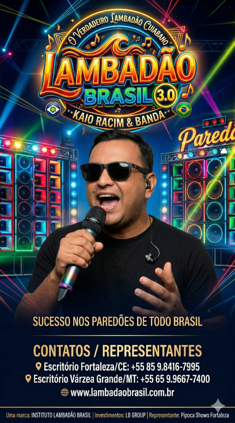 BANDA LAMBADÃO BRASIL OFÍCIAL -  Contatos (65) 99667-7400 / (66) 99921-5914 Banda Lambadão Brasil Ofícial - Contato (65) 99667-7400 / (66) 99921-5914 Cuiabá/Várzea Grande-MT